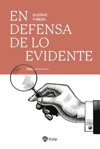 En defensa de lo evidente - Gustave Thibon - E-Book