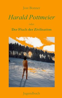 Harald Pottmeier - Jost Bonner - E-Book