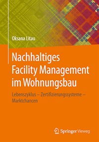 Nachhaltiges Facility Management im Wohnungsbau - Oksana Litau - E-Book