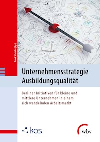 Unternehmensstrategie Ausbildungsqualität -  - kostenlos E-Book