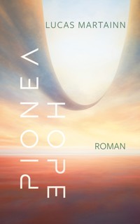 Pionéa Hope - Lucas Martainn - E-Book