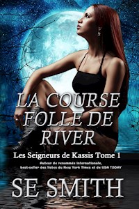 La Course folle de River - S.E. Smith - E-Book