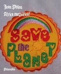 Africa magnifica! - Jean Philou - E-Book