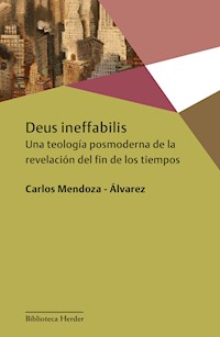 Deus ineffabilis - Carlos Mendoza Álvarez - E-Book