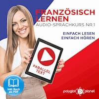 Französisch Lernen - Einfach Lesen - Einfach Hören 1 - Polyglot Planet - Hörbuch