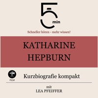 Katharine Hepburn: Kurzbiografie kompakt - 5 Minuten - Hörbuch