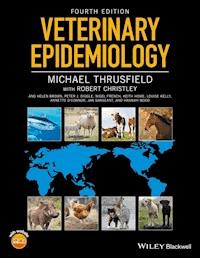 Veterinary Epidemiology - Michael Thrusfield - E-Book