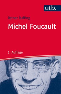 Michel Foucault - Reiner Ruffing - E-Book