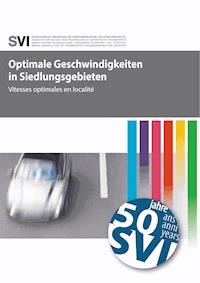 Optimale Geschwindigkeiten in Siedlungsgebieten -  - E-Book