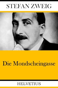 Die Mondscheingasse - Zweig Stefan - E-Book