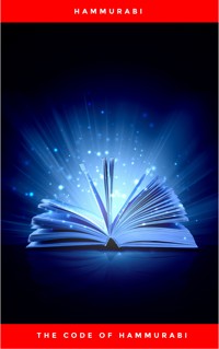 The Code of Hammurabi - Hammurabi - E-Book
