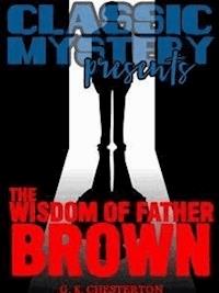 The Wisdom of Father Brown - G.K. Chesterton - E-Book