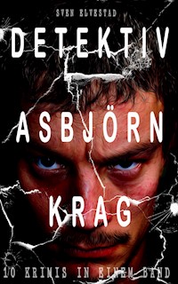 Detektiv Asbjörn Krag (10 Krimis in einem Band) - Sven Elvestad - E-Book