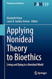Applying Nonideal Theory to Bioethics -  - E-Book