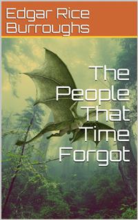 The People That Time Forgot - Edgar Rice Burroughs - E-Book