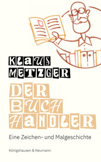Der Buchhändler - Klaus Metzger - E-Book