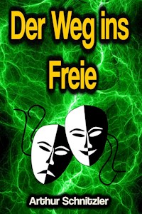 Der Weg ins Freie - Arthur Schnitzler - E-Book