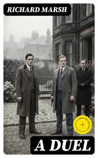 A Duel - Marsh Richard - E-Book
