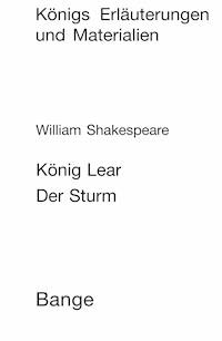 König Lear / Der Sturm (King Lear / The Tempest). Textanalyse und Interpretation. - William Shakespeare - E-Book