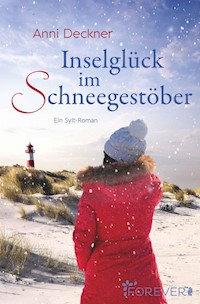 Inselglück im Schneegestöber - Anni Deckner - E-Book