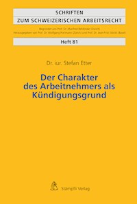 Der Charakter des Arbeitnehmers als Kündigungsgrund - Stefan Etter - E-Book