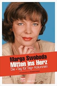 Mitten ins Herz - Marga Swoboda - E-Book