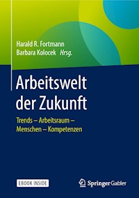 Arbeitswelt der Zukunft -  - E-Book