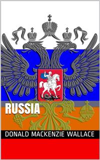 Russia - Donald Mackenzie Wallace - E-Book