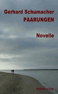 Paarungen - Gerhard Schumacher - E-Book