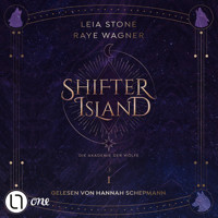 Die Akademie der Wölfe - Shifter- Island, Teil 1 (Gekürzt) - Leia Stone - Hörbuch