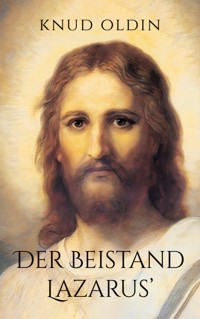 Der Beistand Lazarus' - Knud Oldin - E-Book