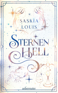 Sternenhell (Nachtschwarz-Sternenhell, Bd. 2) - Saskia Louis - E-Book + Hörbuch
