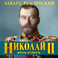 Николай II - Эдвард Радзинский - Hörbuch