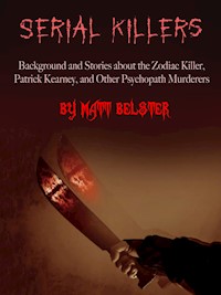 Serial Killers - Matt Belster - E-Book