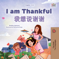 I am Thankful 我想说谢谢 - Shelley Admont - E-Book