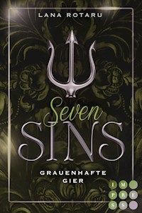 Seven Sins 7: Grauenhafte Gier - Lana Rotaru - E-Book