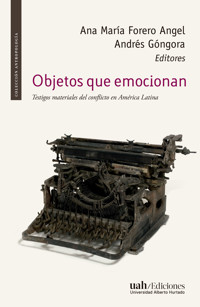 Objetos que emocionan - Ana María Forero Angel - E-Book