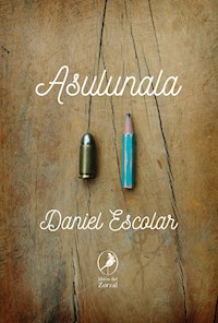 Asulunala - Daniel Escolar - E-Book