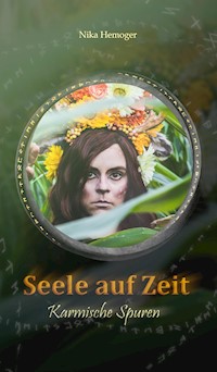Seele auf Zeit - Nika Hemoger - E-Book