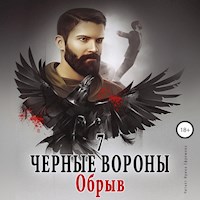 Чёрные вороны.  Обрыв. Книга 7 - Ульяна Соболева - Hörbuch