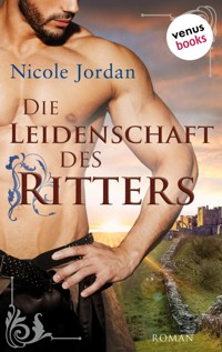 Die Leidenschaft des Ritters - Nicole Jordan - E-Book