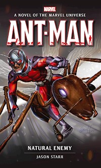 Marvel novels - Ant-Man - Jason Starr - E-Book