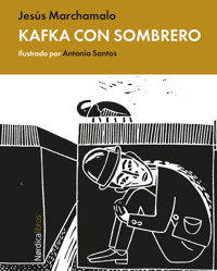 Kafka con sombrero - Jesús Marchamalo - E-Book