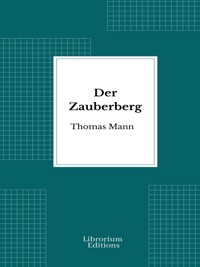 Der Zauberberg - Thomas Mann - E-Book