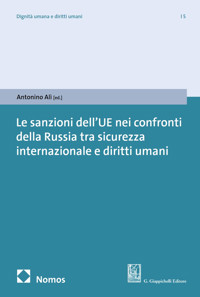 Le sanzioni dell’UE nei confronti della Russia tra sicurezza internazionale e diritti umani -  - E-Book