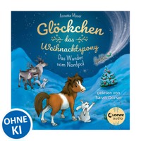 Glöckchen, das Weihnachtspony (Band 1) - Das Wunder vom Nordpol - Annette Moser - Hörbuch