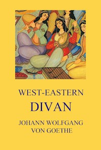 West-Eastern Divan - Johann Wolfgang von Goethe - E-Book