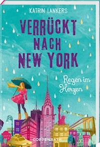 Verrückt nach New York - Band 3 - Katrin Lankers - E-Book