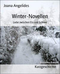 Winter-Novellen - Joana Angelides - E-Book