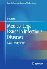 Medico-Legal Issues in Infectious Diseases - I.W. Fong - E-Book
